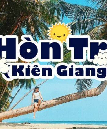 thong tin ve hon tre kien giang